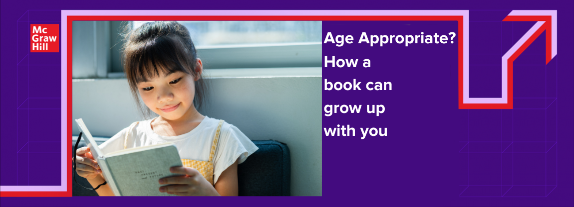 Age Appropriate? How a book can grow up with you.