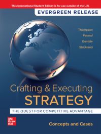 Crafting & Executing Strategy: The Quest for Competitive Advantage