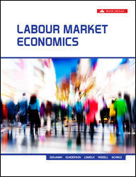 Labour Market Economics 9th Edition 1259654842 · 9781259654848 By Dwayne Benjamin, Morley Gunderson, Thomas Lemieux, Craig Riddell, Tammy Schirle © 2021 | Published: April 24, 2021