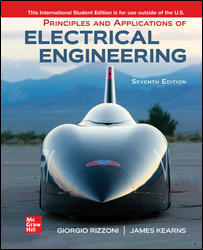 ISE Principles and Applications of Electrical Engineering 7th Edition 1260598098 · 9781260598094 By Giorgio Rizzoni, James A. Kearns © 2022 | Published: February 1, 2021