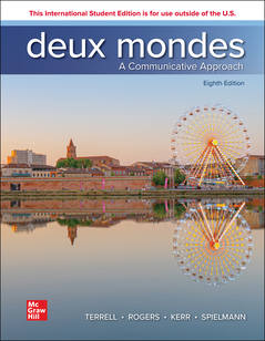 ISE Deux mondes 8th Edition 1260575411 &middot; 9781260575415 By Tracy D. Terrell, Mary B. Rogers, Betsy J. Kerr, Guy Spielmann &copy; 2021 | Published: August 19, 2020