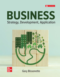 Business: Strategy, Development, Application 4th Edition 1264854242 &middot; 9781264854240 By Gary Bissonette &copy; 2024 | Published: January 30, 2024
