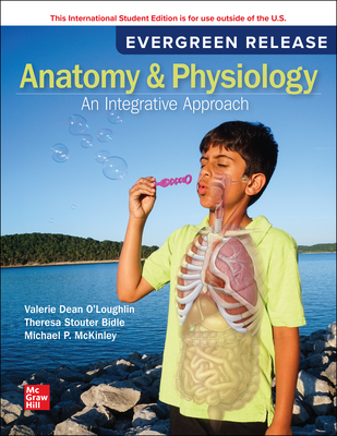 Anatomy & Physiology: An Integrative Approach: 2025 Release ISE 1265164320 · 9781265164324 By Michael McKinley, Valerie O'Loughlin, Theresa Bidle