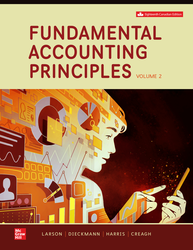 Fundamental Accounting Principles Volume 2 18th Edition 1265704880 · 9781265704889 By Kermit D. Larson, Heidi Dieckmann, John Harris, Erin Creagh © 2025 | Published: February 14, 2025