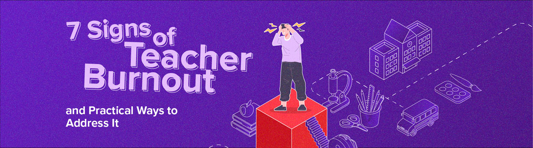 7 signs of teachers burnout artwork