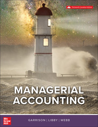 Managerial Accounting 13th Edition 126483408X · 9781264834082 By Ray H. Garrison, Theresa Libby, Alan Webb © 2024 | Published: November 6, 2023