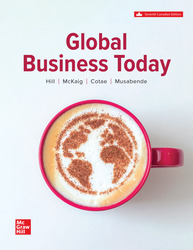 Global Business Today 7th Edition 1264853521 · 9781264853526 By Charles W. L. Hill, Thomas McKaig, Frank Cotae, Jacqueline Musabende © 2024 | Published: January 30, 2024