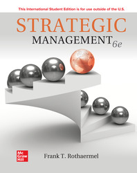 Strategic Management: Concepts ISE 6th Edition 1266191860 · 9781266191862 By Frank T. Rothaermel © 2024 | Published: February 1, 2023