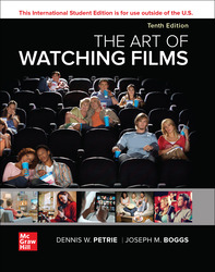 Cover The Art of Watching Films 10th Edition 1265917051 · 9781265917050 By Dennis W. Petrie, Joe Boggs © 2022 | Published: October 21, 2021