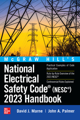 McGraw Hill's National Electrical Safety Code (NESC) 2023 Handbook (McGraw Hill's National Electrical Safety Code Handbook)  Book Cover