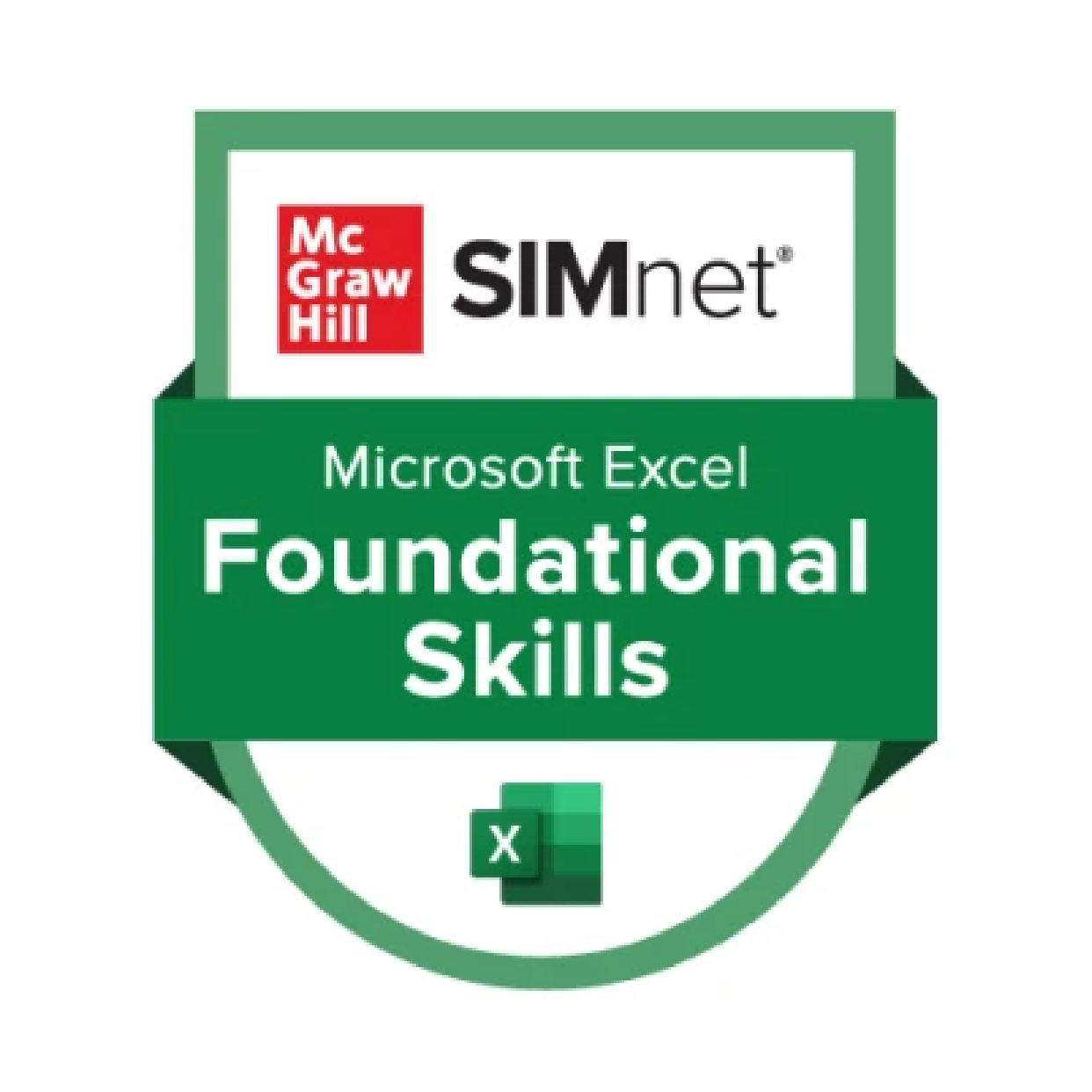 Digital Badge for Microsoft Excel Foundational Skills Digital Badge for Microsoft Excel Foundational Skills